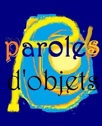 Media Name: paroles_d_objets.jpg