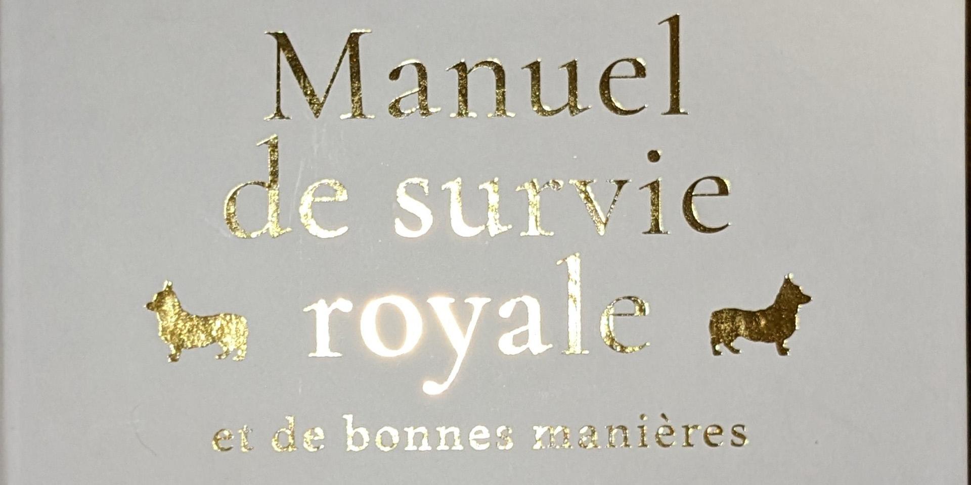 Manuel de survie royale et de bonnes manières